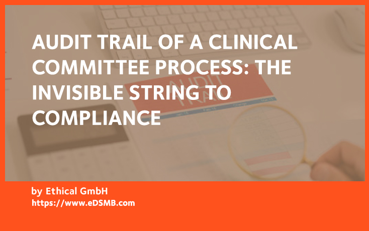 audit trail clinical trial committees
